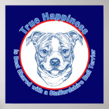True Happiness with a Staffordshire Bull Terrier Posters