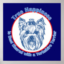 True Happiness with a Yorkshire Terrier Poster