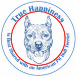 True Happiness with an American Pit Bull Terrier Acrylic Cut Out