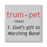 Trumpet - God's Gift to Marching Band magnets