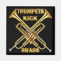 Trumpets Kick Brass Fridge Magnet