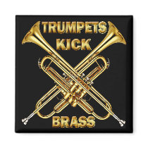 Trumpets Kick Brass Fridge Magnet
