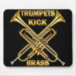 Trumpets Kick Brass mousepads