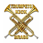 Trumpets Kick Brass t-shirts