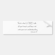 Trust in the LORD with all your heart Bumper Sticker