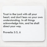 Trust in the Lord with all your heart mousepads