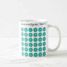 Trust in the Lord with all your heart Mugs
