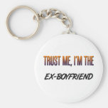 Trust Me Ex-Boyfriend Key Chains