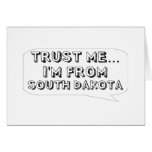 Trust me… I am from South Dakota Cards