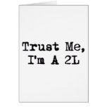 Trust Me, I'm A 2L