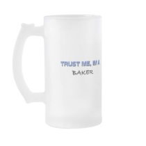 Trust Me I'm a Baker Coffee Mugs