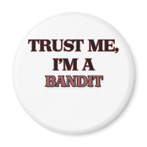 Trust Me I'm A BANDIT