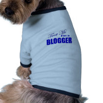 Trust Me I'm a Blogger Pet T-shirt