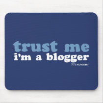 Trust Me, I'm a Blogger (LiveJournal)