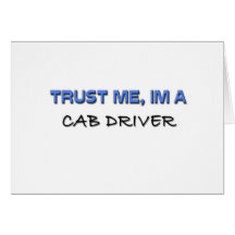 Trust Me I'm a Cab Driver Card