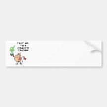 Trust Me... I'm a Chemistry Teacher Bumper Stickers