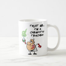 Trust Me... I'm a Chemistry Teacher Coffee Mugs