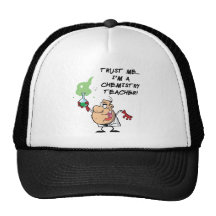 Trust Me... I'm a Chemistry Teacher Trucker Hats