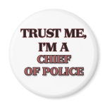 Trust Me I'm A CHIEF OF POLICE