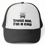 Trust Me I'm a Cop hats