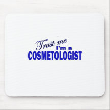 Trust Me I'm a Cosmetologist Mousemat