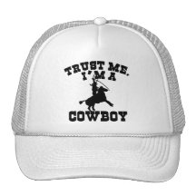 Trust Me I'm a Cowboy T-shirts, Hoodies, Sweats Trucker Hat