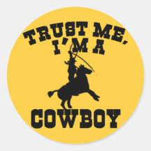 Trust Me I'm a Cowboy T-shirts, Hoodies, Sweats Stickers