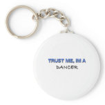Trust Me I'm a Dancer keychains