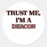 Trust Me I'm A DEACON Sticker