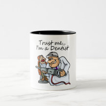 Trust Me Im A Dentist Mug