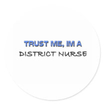 Trust Me I'm a District Nurse
