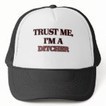 Trust Me I'm A DITCHER hats