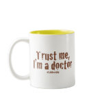 Trust me, I'm a doctor... Mugs