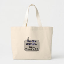 Trust Me .. I'm a Geoscientist Bags