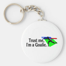 Trust Me Im A Goalie (Soccer) Keychain