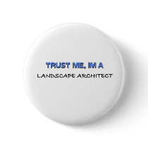 Trust Me I'm a Landscape Architect