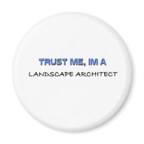 Trust Me I'm a Landscape Architect