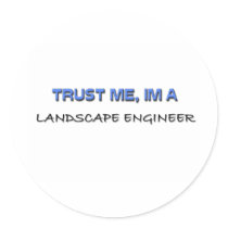 Trust Me I'm a Landscape Engineer