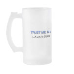 Trust Me I'm a Launderer mugs