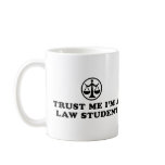 Trust Me I'm A Law Student Mugs