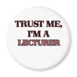 Trust Me I'm A LECTURER magnets