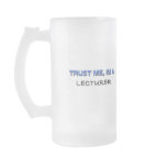 Trust Me I'm a Lecturer mugs