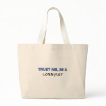 Trust Me I'm a Lobbyist bags
