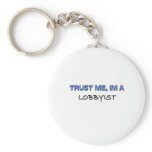 Trust Me I'm a Lobbyist keychains