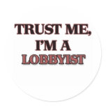Trust Me I'm A LOBBYIST stickers