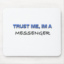 Trust Me I'm a Messenger Mousemat