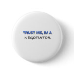 Trust Me I'm a Negotiator