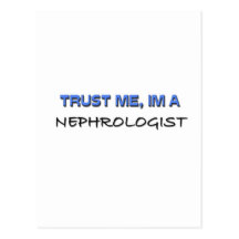 Trust Me I'm a Nephrologist Post Cards