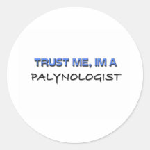 Trust Me I'm a Palynologist Sticker