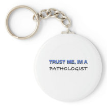 Trust Me I'm a Pathologist